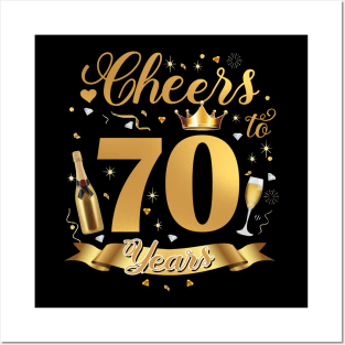 Cheers To 70 Years Old Happy 70th Birthday Queen Champagne Posters and Art